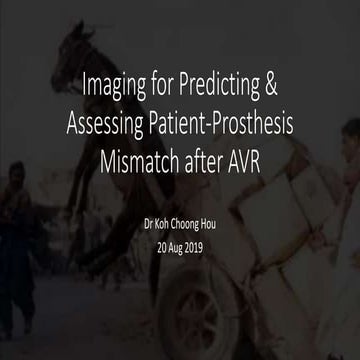 Imaging for Predicting and Assessing Patient Prosthesis Mismatch after AVR