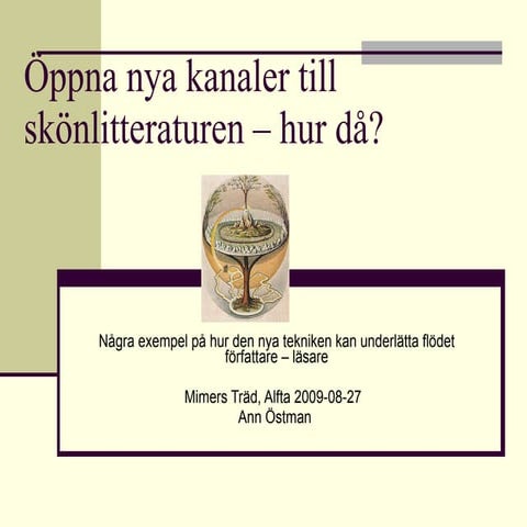 Öppna nya kanaler till skönlitteraturen – hur då