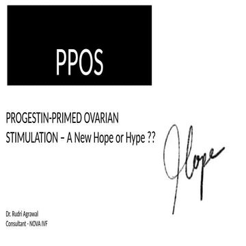 Progesterone primed Ovarian stimulation- PPOS