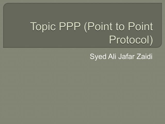 PPP (Point to Point Protocol)