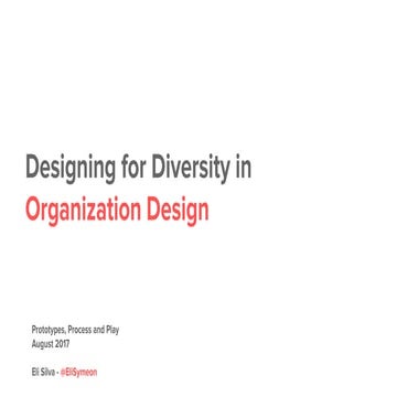 Chicago Camps- Designing for Diversity in Org Design