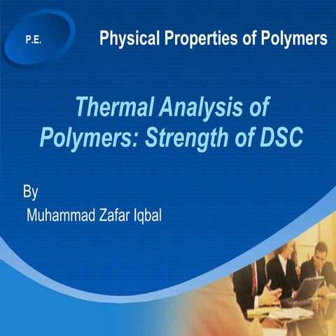 Ppp  Dsc 2 Thermal Analysis Application Of Dsc  Strength Of Dsc