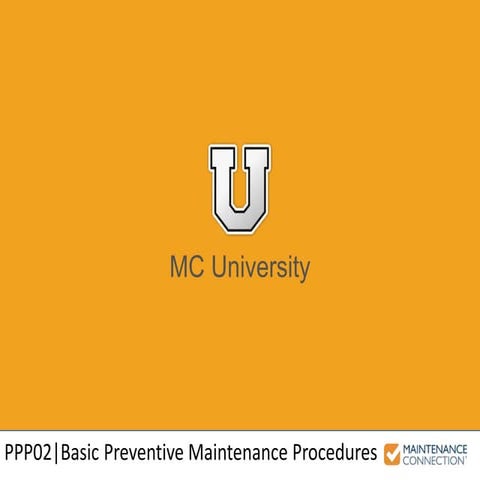 PPP02 - Basic Preventive Maintenance Procedures (MCU)