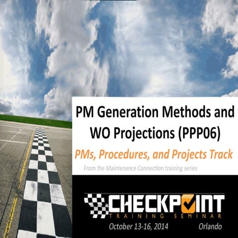 PPP06 - PM Generation Methods and WO Projections 