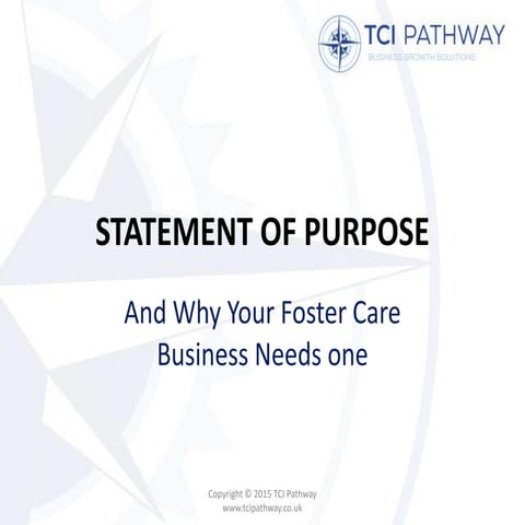 FOSTERING BUSINESSES: Writing a Statement of Purpose