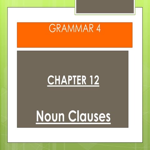 chapter 12 noun clauses