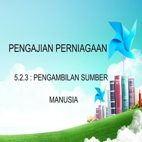 PENGAJIAN PERNIAGAAN STPM  - PENGAMBILAN SUMBER MANUSIA