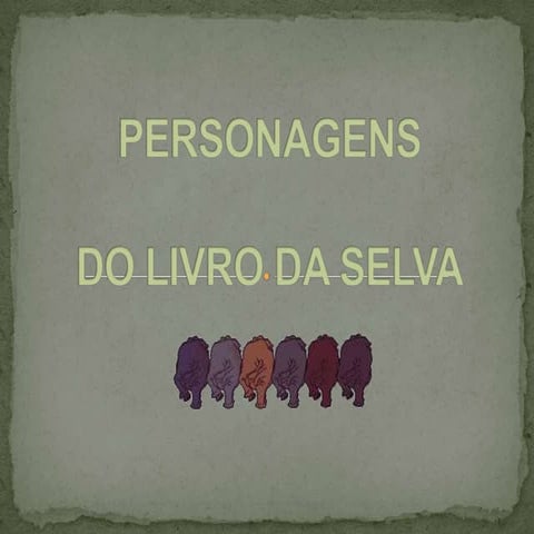 O LIVRO DA SELVA