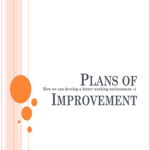 Ideas Of Improvement