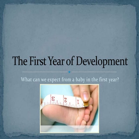 HPC 3O1 - Physical Development in the First Year
