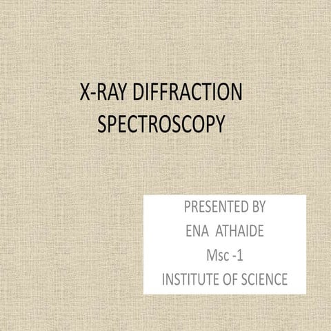 X Ray Diffraction Spectroscopy
