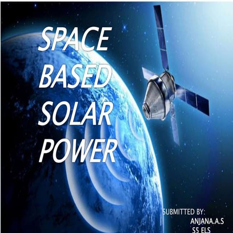 SPACE BASED SOLAR POWER (2019)