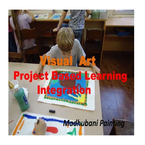Project Based Learning through Integration