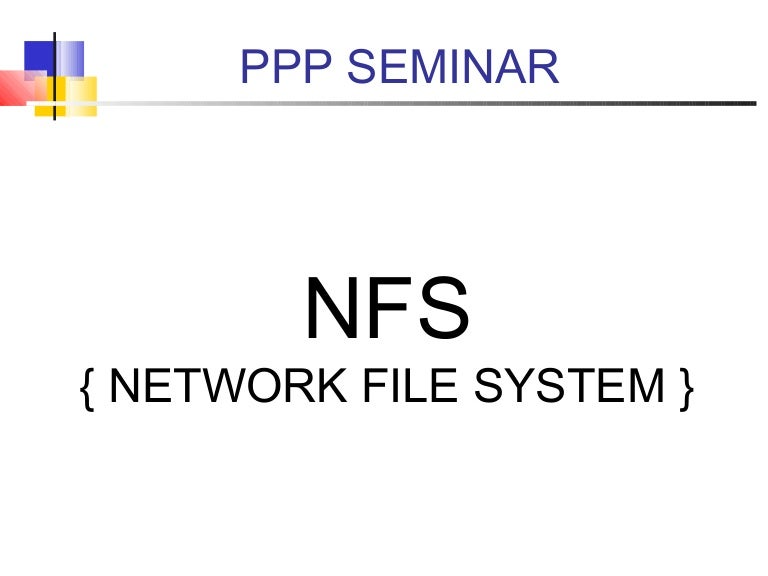 NETWORK FILE SYSTEM