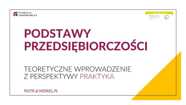 Podstawy Przedsiębiorczości Okiem Praktyka | PPT