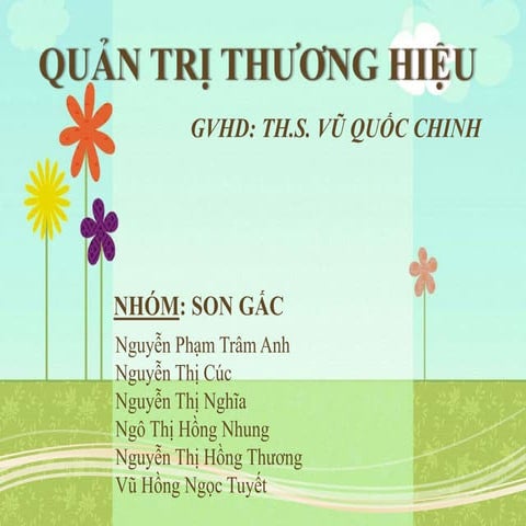 QUẢN TRỊ THƯƠNG HIỆU - DỰ ÁN KINH DOANH SON GẤC