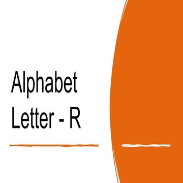 Alphabet - Letter R