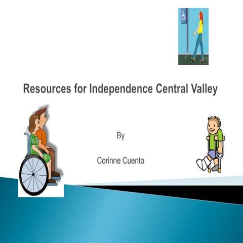 Pp resources for independence central valley