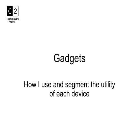 Gadgets as Personal Productivity Tools - My Story