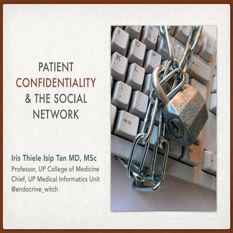 Patient Confidentiality and the Social Network