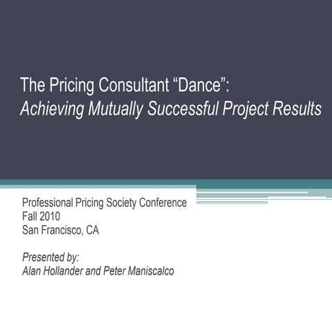 Working w/Pricing Consultants.Pps Fall2010 Presentation%20v8[1]