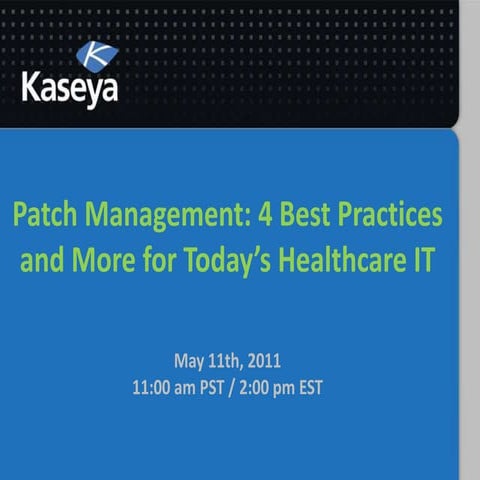 Patch Management: 4 Best Practices and More for Today's Healthcare IT
