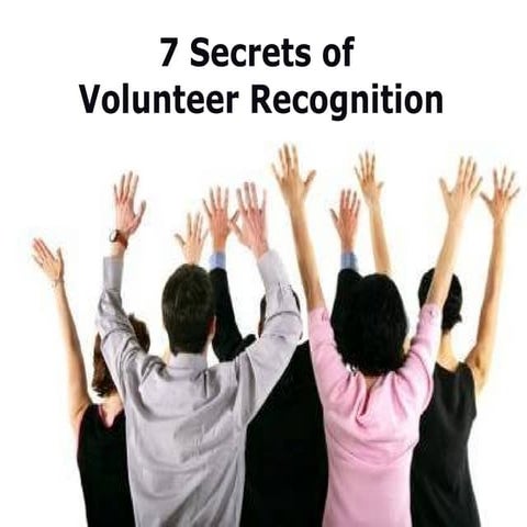 7 secrets of volunteer recognition