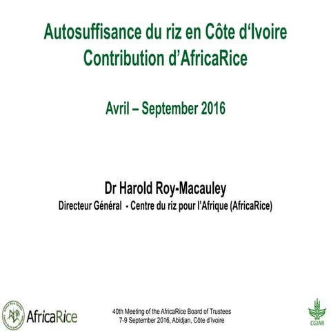 Autosuffisance du riz en Côte d‘Ivoire Contribution d’AfricaRice
