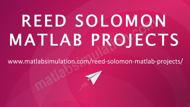 Reed Solomon Matlab Projects Research Ideas