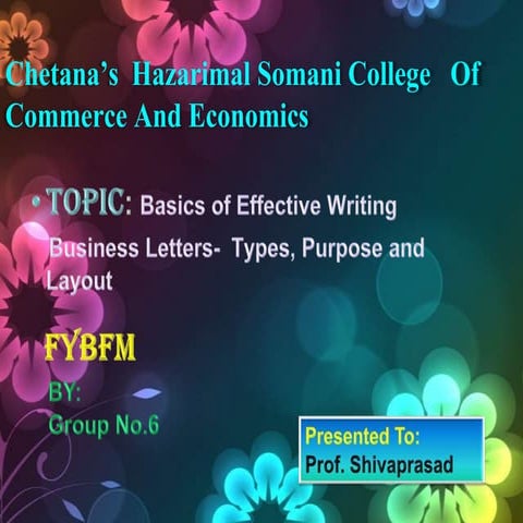 Ppt of "Basics of effective writing", "Business letter-types, purpose and lay...