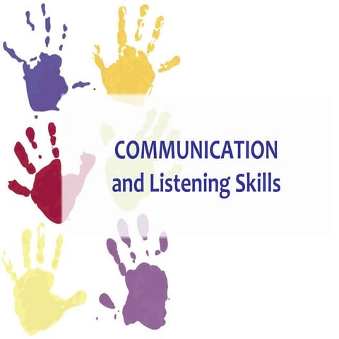 Communication and Listening Skills