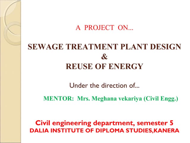 DESIGN OF A SEWAGE TREATMENT PLANT | PPTX