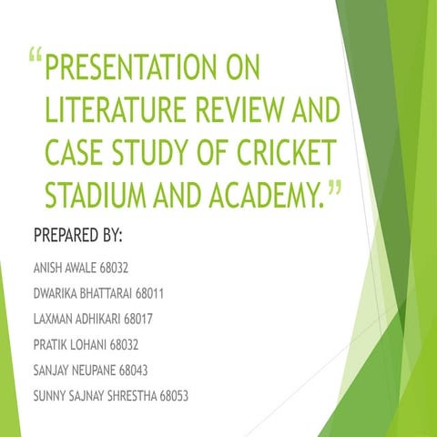 presentation on the literature and case study of cricket stadium 