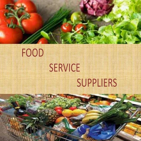 Food Service Suppliers | PPTX
