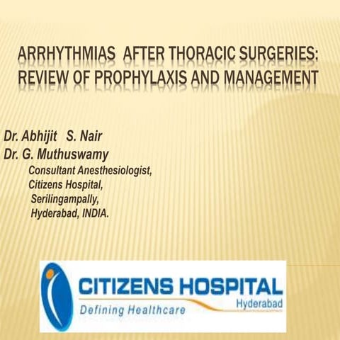 Arrhythmias after lung surgeries: Review of prophylaxis and management