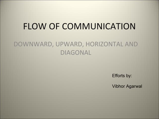 Flow of communication