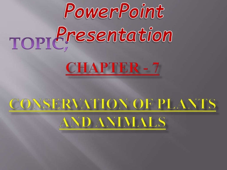 Conservation of Plants And Animals