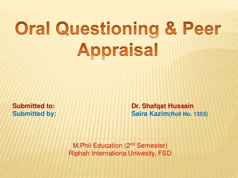Ppt.oral questioning & peer appraisal