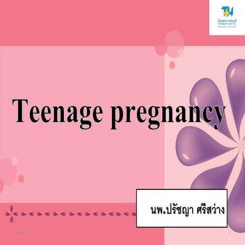 Ppt. คุณแม่วัยใส