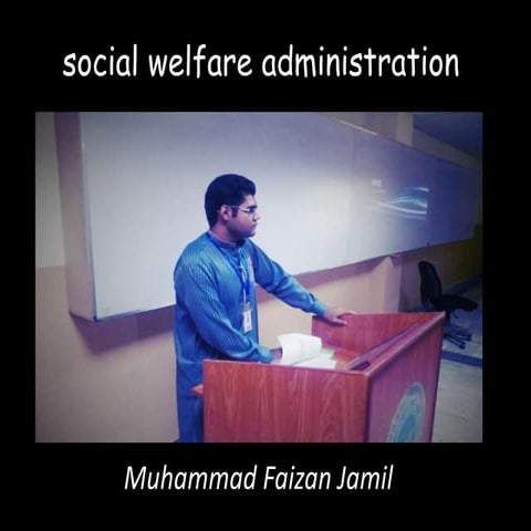 social welfare administration