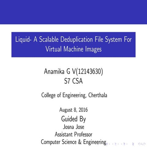 Liquid: A Scalable Deduplication File System for Virtual Machine Images 