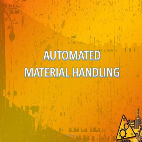 Automated Material Handling