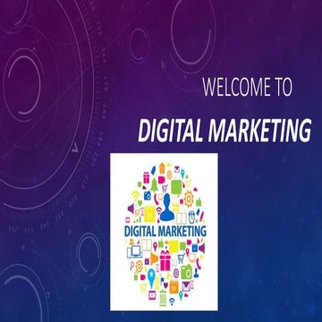 Digital Marketing overview