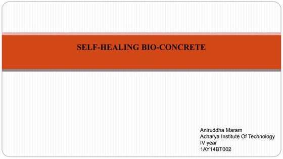 Self Healing Concrete | PPTX | Chemistry | Science