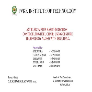 accelerometer based direction controlled wheel chair using gesture technology...