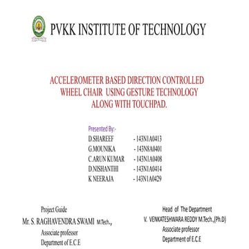 accelerometer based direction controlled wheel chair using gesture technology...
