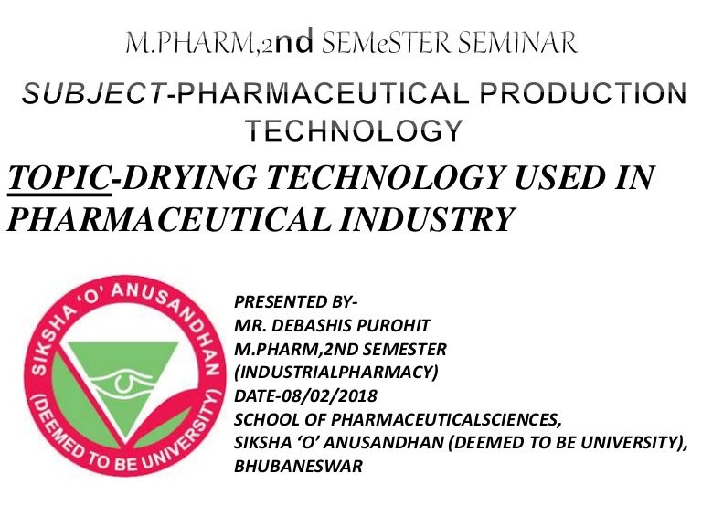 Drying technology used in Pharmaceutical Industry