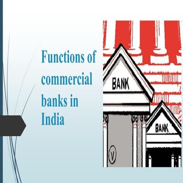 Functions of Commercial Banks in India