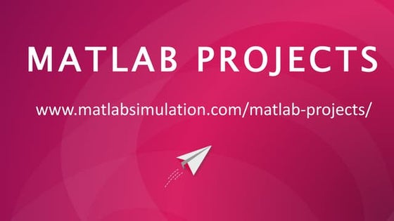 Communication Projects in Matlab Research Guidance | PPT