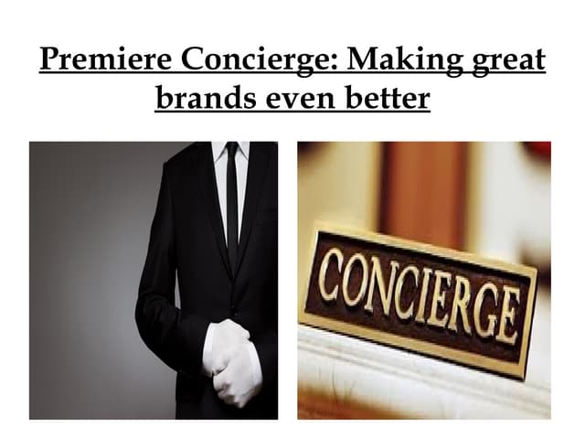 Premiere concierge